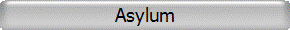 Asylum