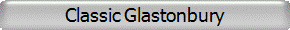 Classic Glastonbury