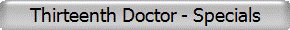 Thirteenth Doctor - Specials