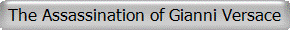 The Assassination of Gianni Versace